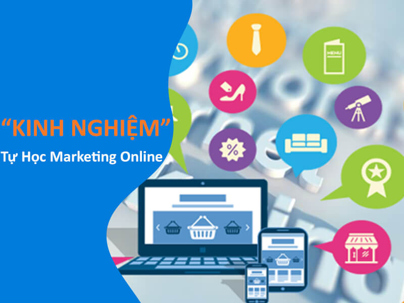 Kinh Nghiệm Tự Học Marketing Online Nha Trang