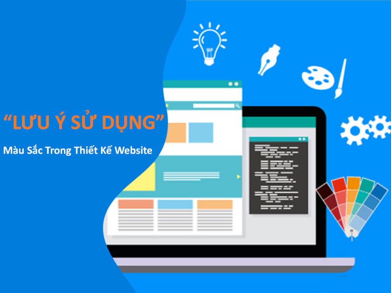 Lưu Ý Khi Sử Dụng Màu Sắc Trong Thiết Kế Website